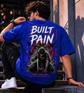 Built Through Pain Tee